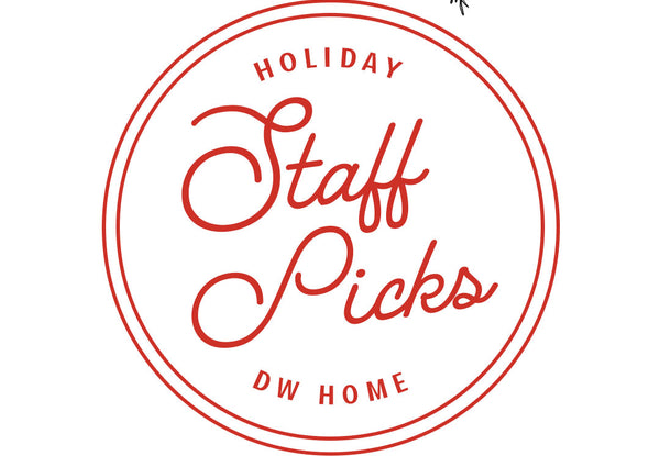 DW Home's 2018 Holiday Staff Favorites