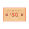 Mother's Day E-Gift Card